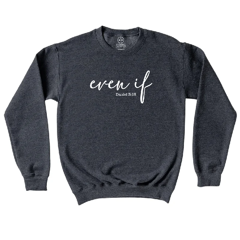 Even If Sweatshirt Hoodie with Rhinestones Sparkly Elegant